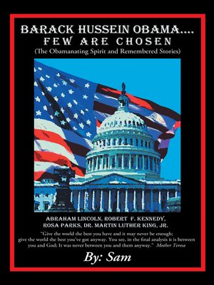 cover image of Barack Hussein Obama ....Few Are Chosen